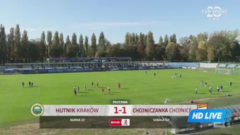 Poster siaran Hutnik Krakow VS Chojniczanka Chojnice